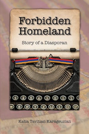 Forbidden Homeland: Story of a Diasporan
