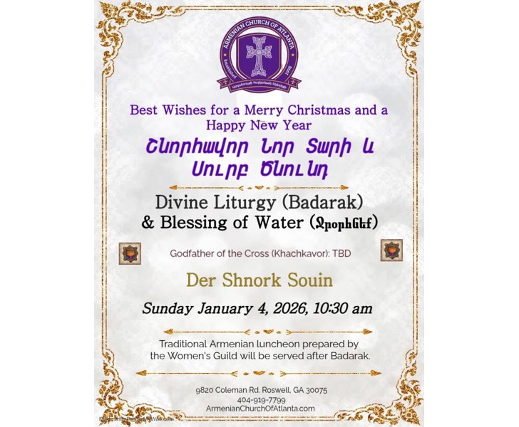 Divine Liturgy (Badarak) & Blessing of Water (Ջրօրհնէք)