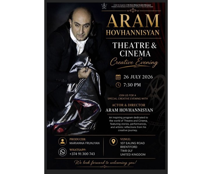 Aram Hovhannisyan - Theatre & Cinema Creative Evening
