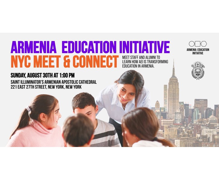 Armenia Education Initiative NYC Meet & Connect