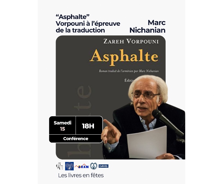 “Asphalte, Vorpouni à l’épreuve de la traduction” - Marc Nichanian