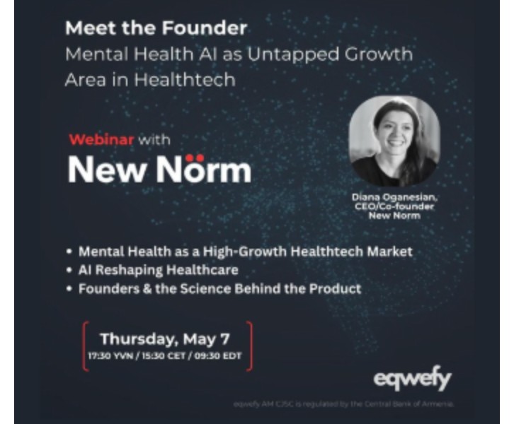 eqwefy Webinar: Meet the Founder w/ Diana Oganesian of New Norm