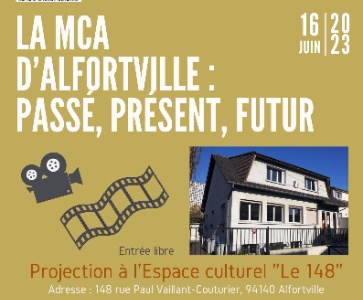 Film documentaire de la MCA d'Alfortville et table ronde
