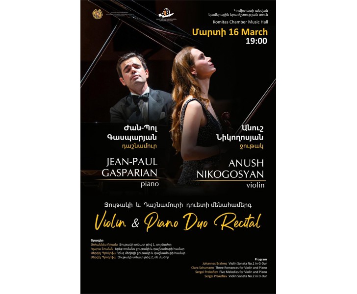 Jean-Paul Gasparian & Anush Nikogosyan - Violin & Piano Duo Recital