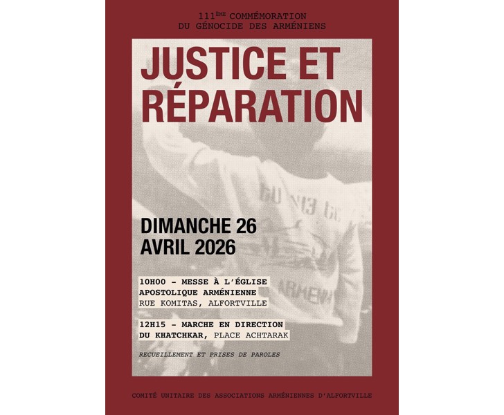 Justice et Réparation - 111ème Commémoration du Génocide des Arméniens