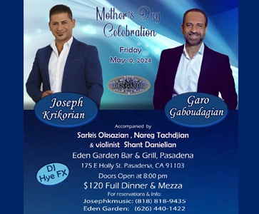 Mother's Day Celebration, with Joseph Krikorian & Garo Gaboudagian 