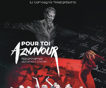 Nouveau Spectacle Yeraz 'Pour Toi Aznavour'