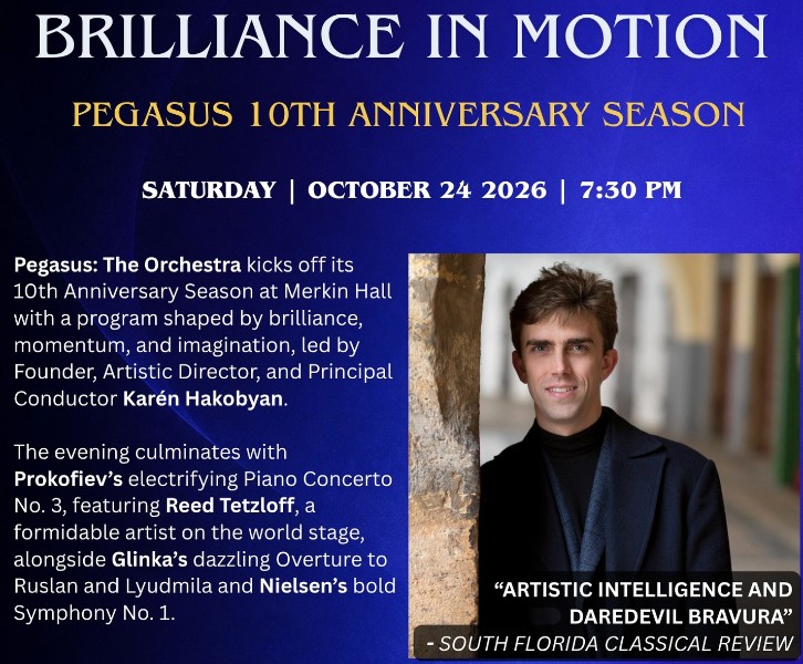 Pegasus: The Orchestra presents Brilliance in Motion