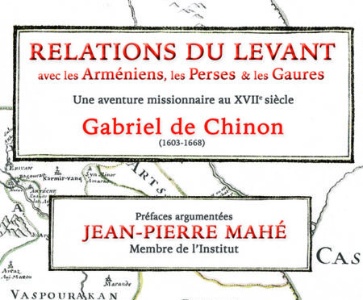 Gabriel de Chinon / Jean-Pierre Mahé : Relations du Levant