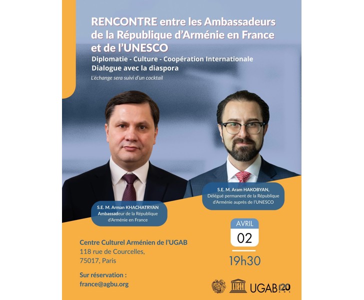 Rencontre entre les Ambassadeurs de la République d'Arménie en France et de l'UNESCO