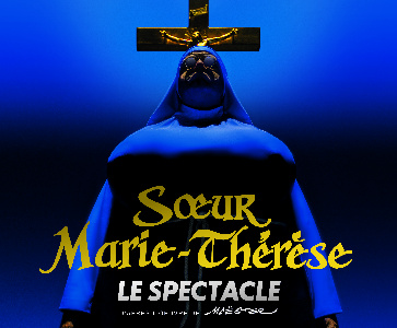 Soeur Marie Thérèse 'Le Spectacle' avec Gabriel Dermidjian