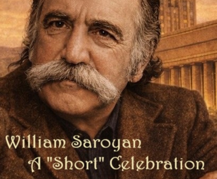 William Saroyan: A “Short” Celebration